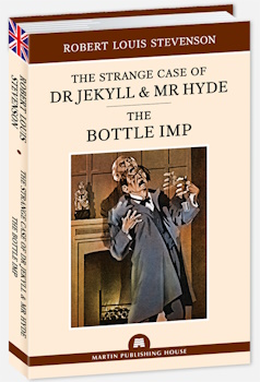 The Strange Case of Dr Jekyll and Mr Hyde. The Bottle Imp (�������� ������� ������� ������� � ������� �����. ����������� �������): �������. �������